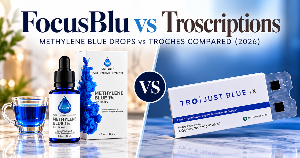 FocusBlu vs Troscriptions Just Blue: Methylene Blue Drops vs Troches Compared (2026)