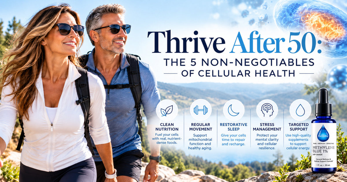 Thrive After 50: The 5 Non-Negotiables of Cellular Health